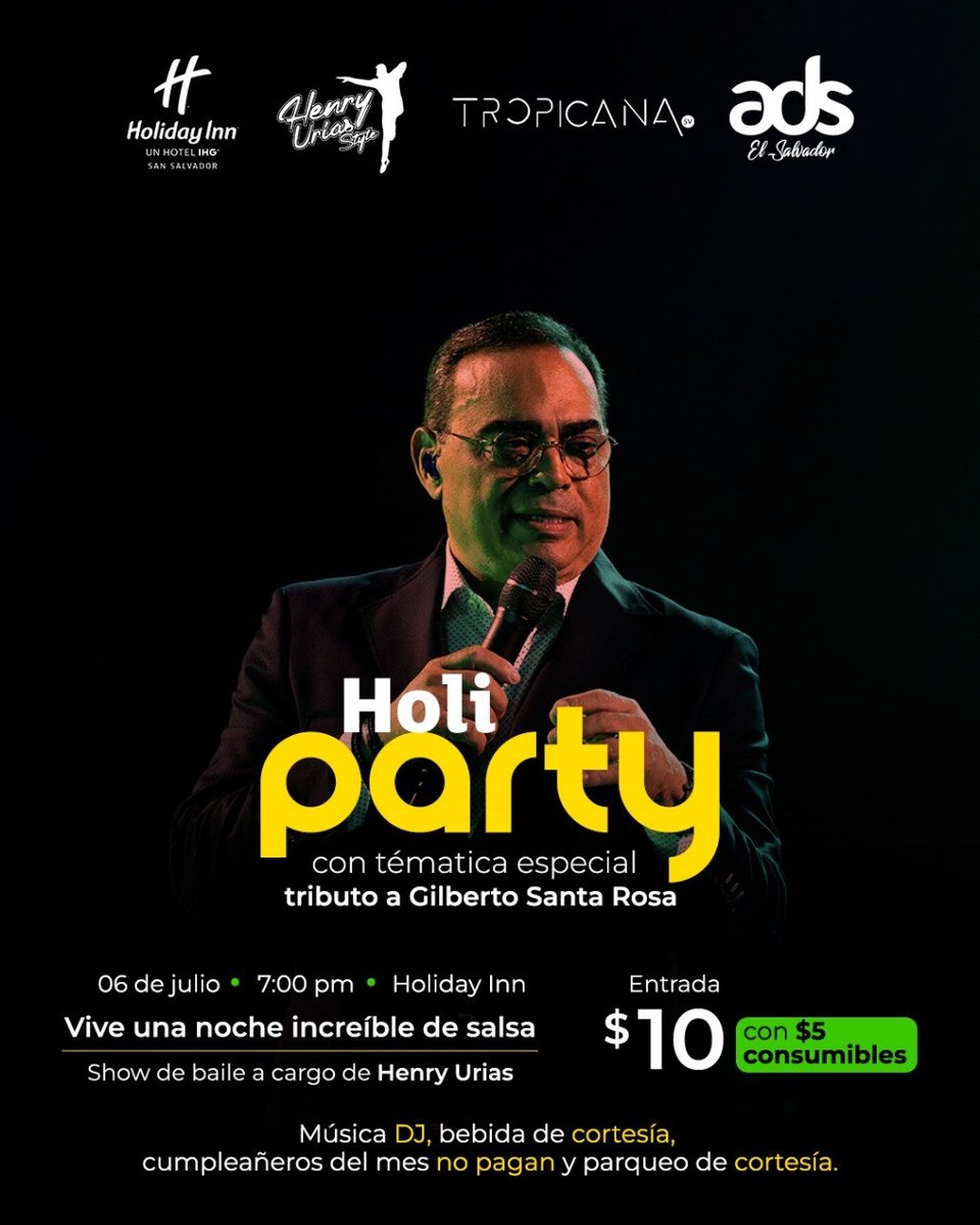 HoliParty Julio Holiday Inn San Salvador